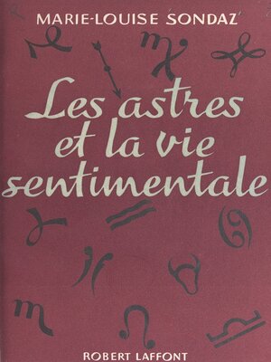 cover image of Les astres et la vie sentimentale